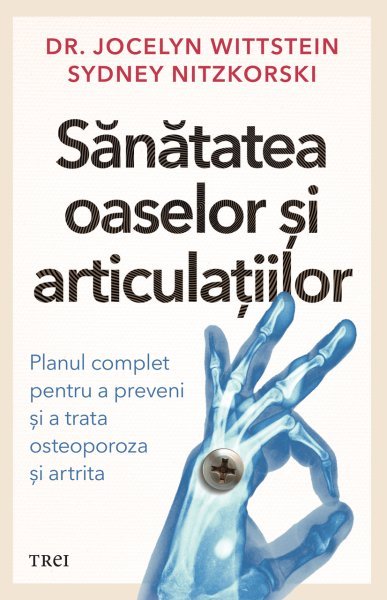 Sănătatea oaselor și articulațiilor - Dr. Jocelyn Wittstein, Sydney Nitzkorski
