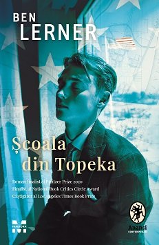 Școala din Topeka - Ben Lerner