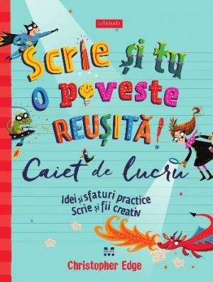Scrie şi tu o poveste reuşită!  - Christopher Edge