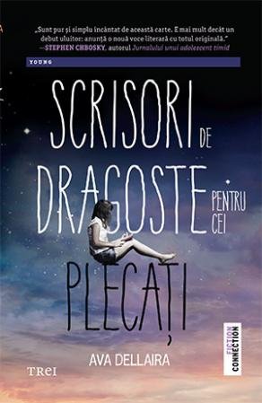 Scrisori de dragoste pentru cei plecați - Ava Dellaira