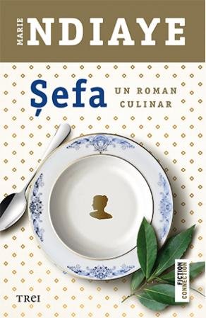 Șefa - Marie NDiaye