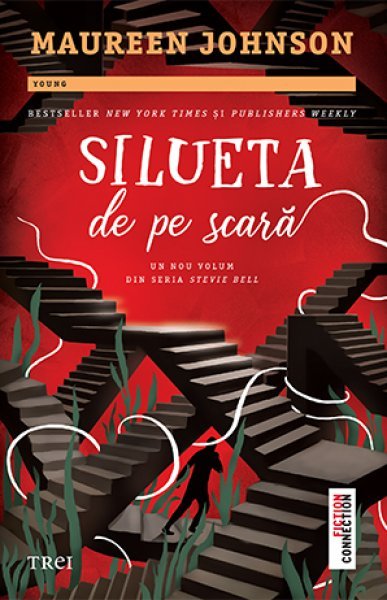 Silueta de pe scară - Maureen Johnson