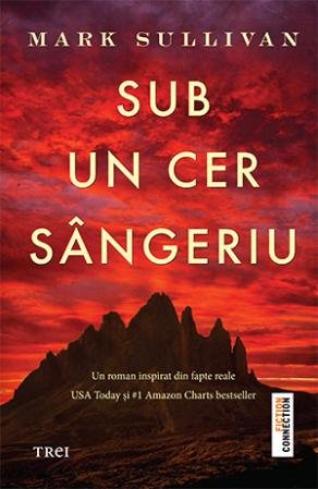 Sub un cer sângeriu - Mark Sullivan