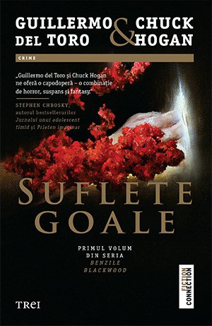 Suflete goale - Guillermo del Toro, Chuck Hogan