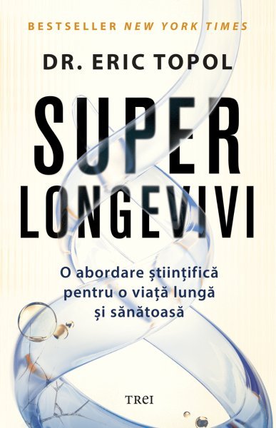 Superlongevivi - Dr. Eric Topol