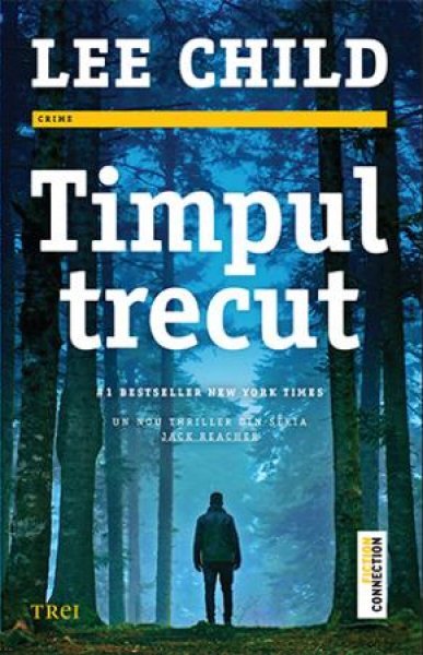 Timpul trecut - Lee Child