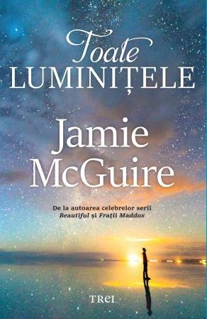 Toate luminițele - Jamie McGuire