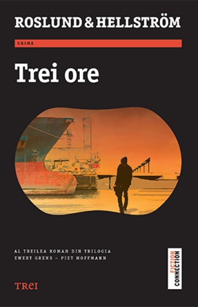 Trei ore - Anders Roslund, Börge Hellström