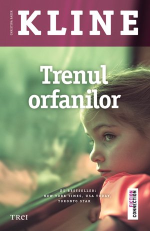 Trenul orfanilor - Christina Baker Kline