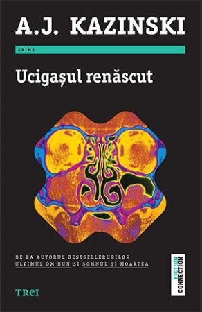 Ucigașul renăscut - A. J. Kazinski