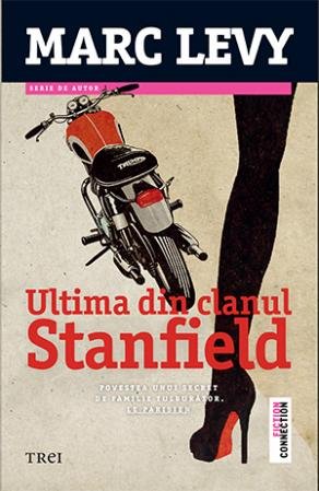 Ultima din clanul Stanfield - Marc Lévy