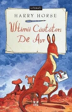Ultimii căutători de aur - Harry Horse