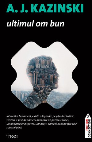 Ultimul om bun - A. J. Kazinski