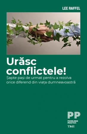 Urăsc conflictele! - Lee Raffel
