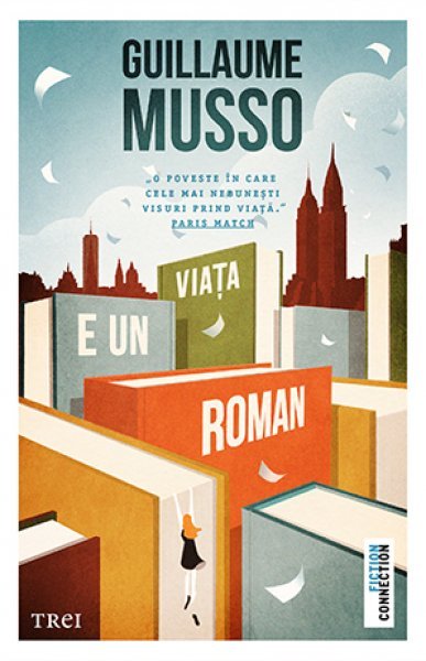 Viața e un roman - Guillaume Musso