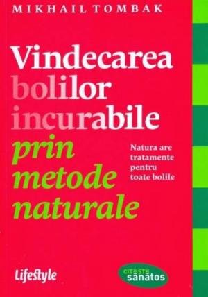 Vindecarea bolilor incurabile - Mikhail Tombak