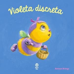 Violeta discreta (Seria "Întâmplări drăguțe cu animăluțe") - Antoon Krings