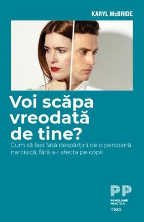 Voi scăpa vreodată de tine?  - Karyl McBride