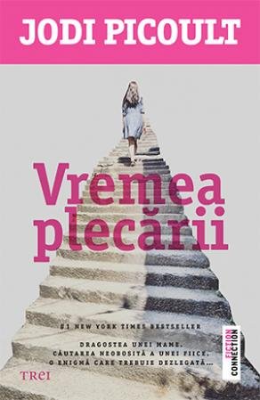 Vremea plecării - Jodi Picoult