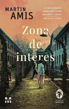 Zona de interes - Martin Amis