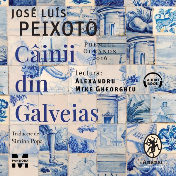 Câinii din Galveias - José Luís Peixoto