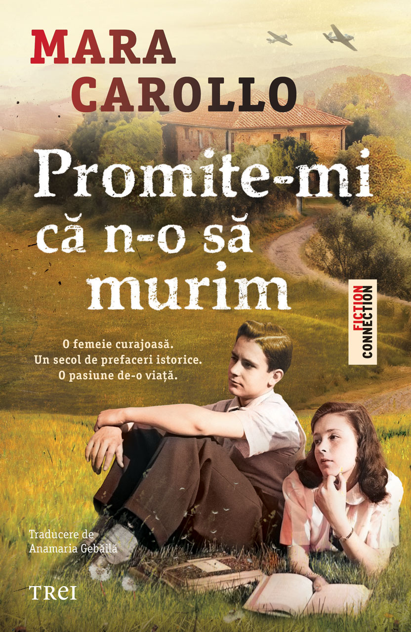 Cover of Promite-mi ca n-o sa murim by Mara Carollo