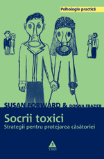 Socrii toxici. Strategii pentru protejarea căsătoriei
