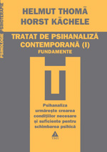 Tratat de psihanaliză contemporană (Vol. I)