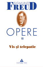Vis și telepatie - Opere, vol. 15 