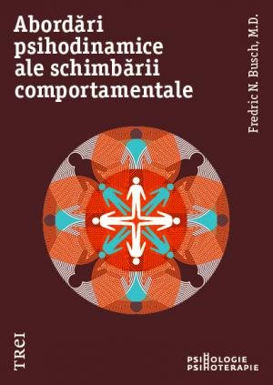 Abordări psihodinamice ale schimbării comportamentale  - 