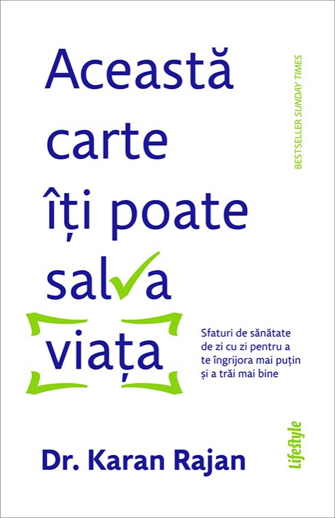 Această carte îți poate salva viața - Dr. Karaj Rajan