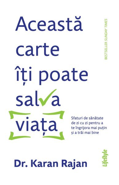 Această carte îți poate salva viața - Dr. Karaj Rajan
