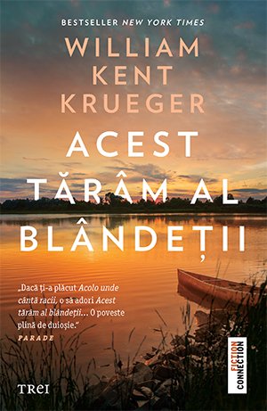 Acest tărâm al blândeții - William Kent Krueger