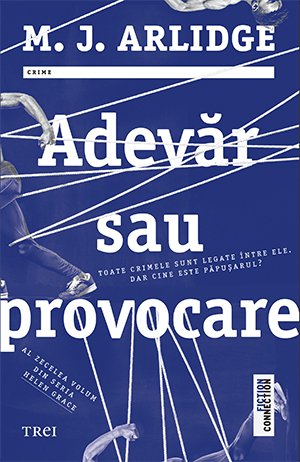 Adevăr sau provocare (seria Helen Grace, vol. 10) - M.J. Arlidge