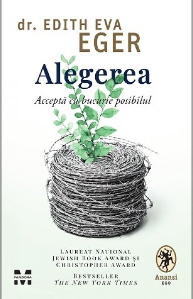 Alegerea - Dr.Edith Eva Eger