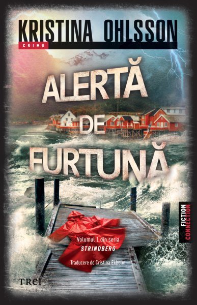 Alertă de furtună (Vol. 1 din seria SRINDBERG) - Kristina Ohlsson