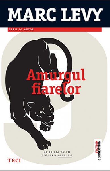 Amurgul fiarelor (seria Grupul 9, vol. 2) - Marc Lévy