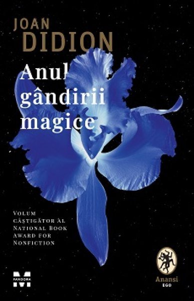 Anul gândirii magice - Joan Didion