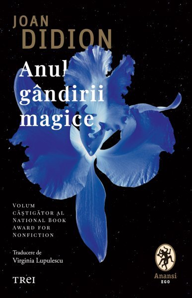 Anul gândirii magice - Joan Didion