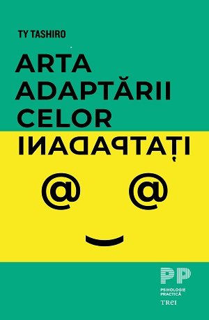Arta adaptării celor inadaptați - Ty  Tashiro