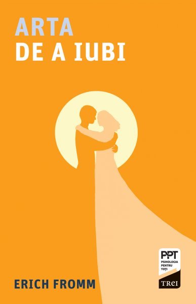 Arta de a iubi - Erich Fromm