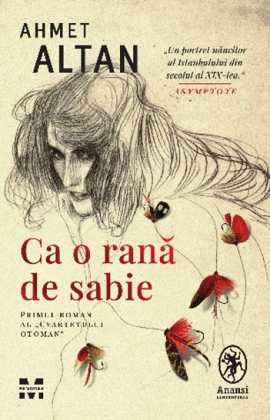 Ca o rană de sabie (seria Cvartetul Otoman, vol. 1) - Ahmet Altan
