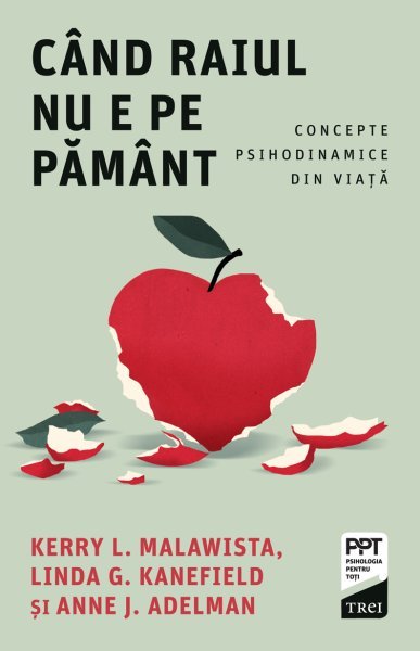 Când Raiul nu e pe Pământ - Linda G. Kanefield, Kerry L. Malawista, Anne J. Adelman