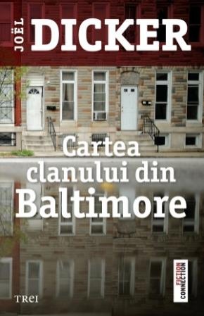 Cartea clanului din Baltimore - Joël Dicker