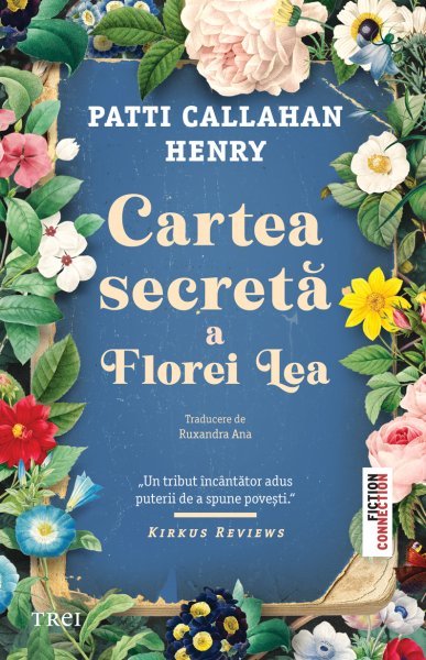 Cartea secretă a Florei Lea - Patti Callahan
