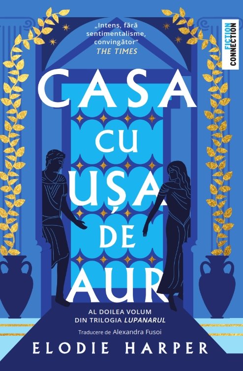 Casa cu ușa de aur (seria Lupanarul, vol. 2) - Elodie Harper