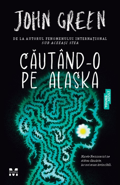 Căutând-o pe Alaska - John Green