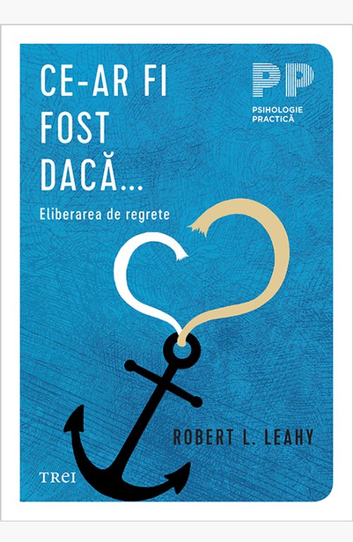 Ce-ar fi fost dacă...  - Robert L.  Leahy