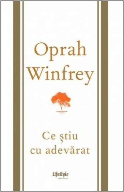 Ce ştiu cu adevărat - Oprah Winfrey
