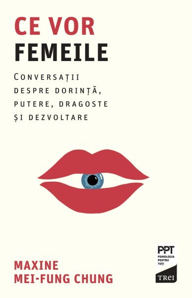 Ce vor femeile - Maxine Mei-Fung Chung